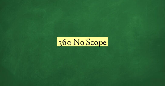 360 No Scope