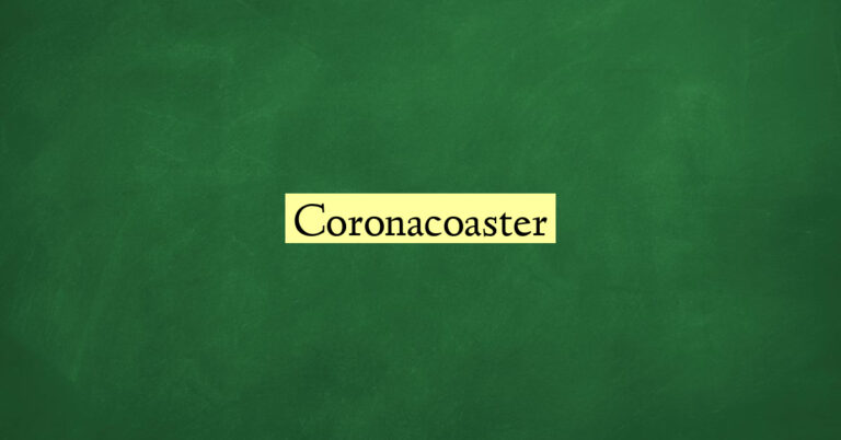 Coronacoaster