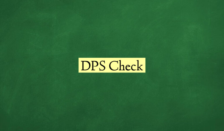 DPS Check