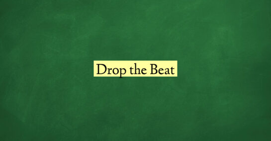 Drop the Beat