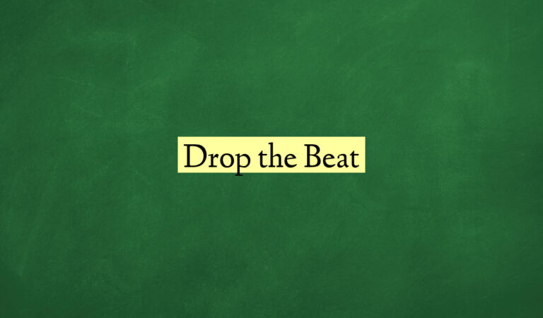 Drop the Beat