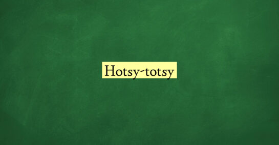 Hotsy-totsy