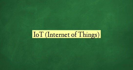 IoT (Internet of Things)