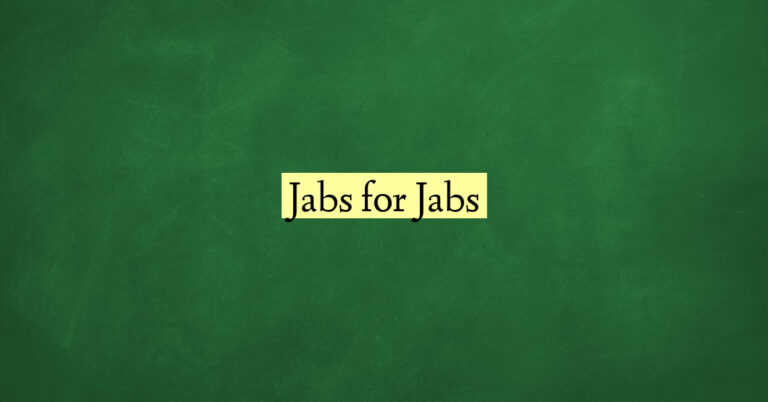 Jabs for Jabs