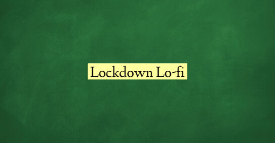 Lockdown Lo-fi