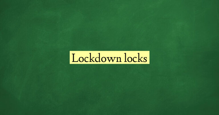 Lockdown locks