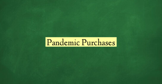 Pandemic Purchases
