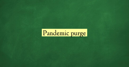 Pandemic purge