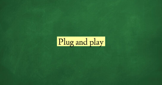 Plug and play
