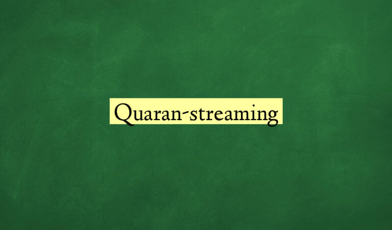 Quaran-streaming