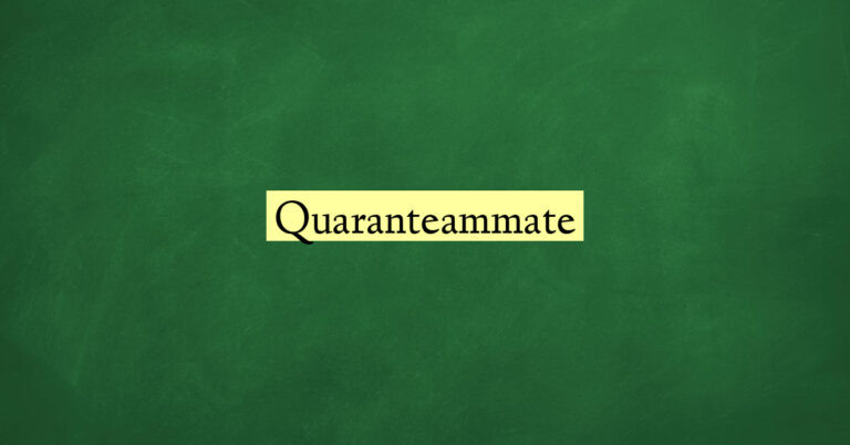 Quaranteammate