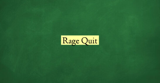 Rage Quit