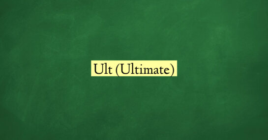 Ult (Ultimate)