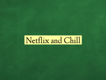 Netflix and Chill